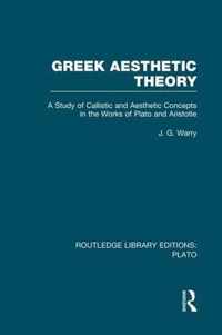 Greek Aesthetic Theory (RLE: Plato)