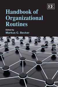 Handbook of Organizational Routines