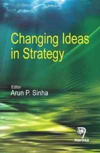 Changing Ideas in Strategy