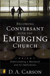 Becoming Conversant with the Emerging Church