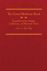 The Great Medicine Road, Part 3