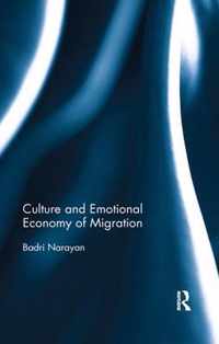 Culture and Emotional Economy of Migration