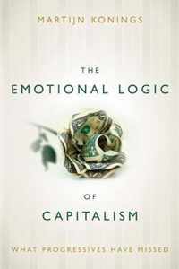 The Emotional Logic of Capitalism