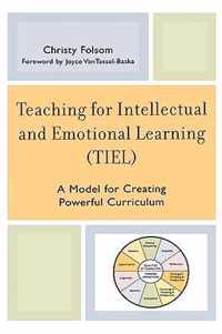 Teaching for Intellectual and Emotional Learning (TIEL)