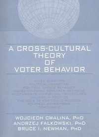 A Cross-Cultural Theory of Voter Behavior