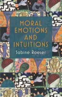 Moral Emotions and Intuitions