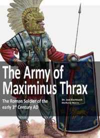 The Army of Maximinus Thrax