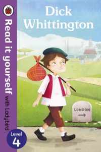 Dick Whittington - Read it yourself with Ladybird