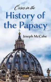 Crises in the History of the Papacy