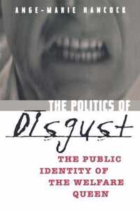 The Politics Of Disgust
