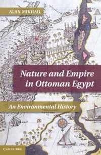 Nature and Empire in Ottoman Egypt