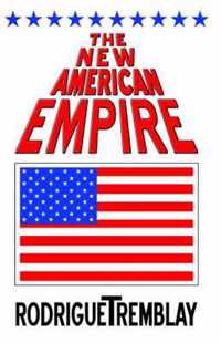 The New American Empire