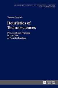 Heuristics of Technosciences