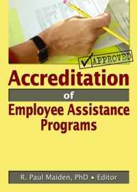 Accreditation of Employee Assistance Programs