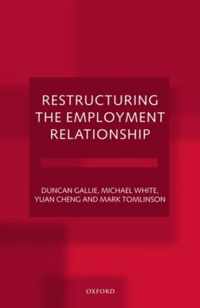 Restructuring the Employment Relationship