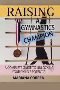 Raising a Gymnastics Champion