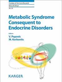 Metabolic Syndrome Consequent to Endocrine Disorders