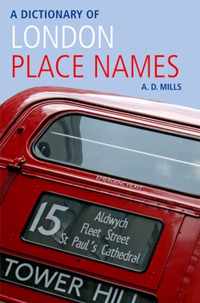 Dictionary Of London Place-Names 2nd