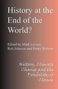 History at the End of the World?