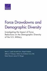 Force Drawdowns and Demographic Diversity