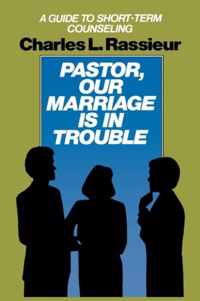 Pastor, Our Marriage Is in Trouble