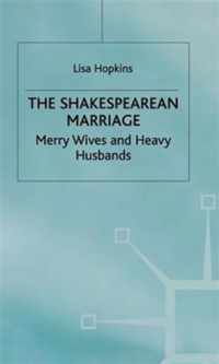 The Shakespearean Marriage