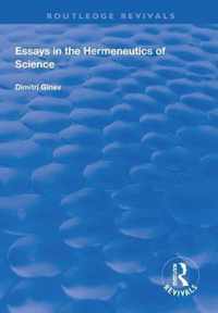 Essays in the Hermeneutics of Science