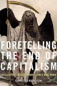 Foretelling The End Of Capitalism