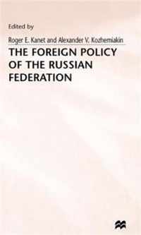 The Foreign Policy of the Russian Federation