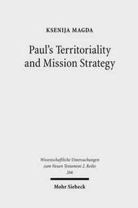 Paul's Territoriality and Mission Strategy