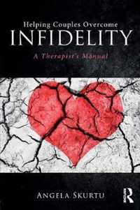 Helping Couples Overcome Infidelity