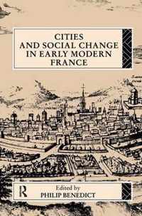 Cities and Social Change in Early Modern France