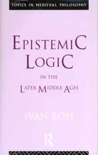 Epistemic Logic in the Later Middle Ages