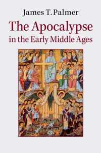 The Apocalypse in the Early Middle Ages