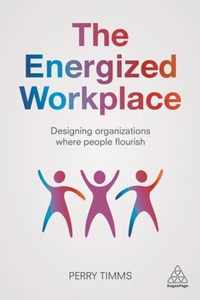 The Energized Workplace