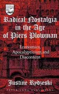 Radical Nostalgia in the Age of Piers Plowman