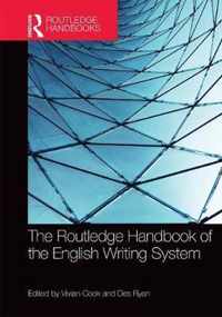 The Routledge Handbook of the English Writing System