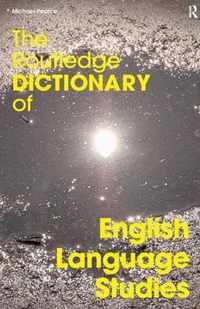 The Routledge Dictionary of English Language Studies