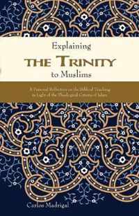 Explaining the Trinity to Muslims