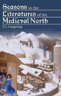 Seasons In The Literatures Of The Medieval North