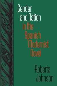 Gender and Nation in the Spanish Modernist Novel