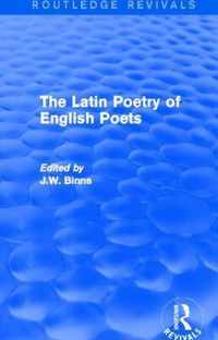 The Latin Poetry of English Poets