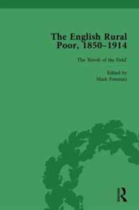 The English Rural Poor, 1850-1914 Vol 2