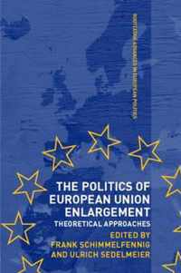 The Politics of European Union Enlargement