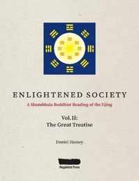 ENLIGHTENED SOCIETY A Shambhala Buddhist Reading of the Yijing