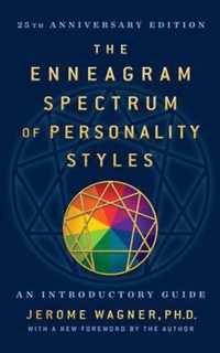 The Enneagram Spectrum of Personality Styles 2E