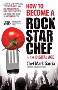 How to Become a Rock Star Chef in the Digital Age