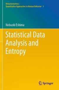 Statistical Data Analysis and Entropy