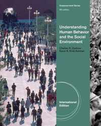 Understanding Human Behavior and the Social Environment, International Edition