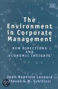 The Environment in Corporate Management  New Directions and Economic Insights